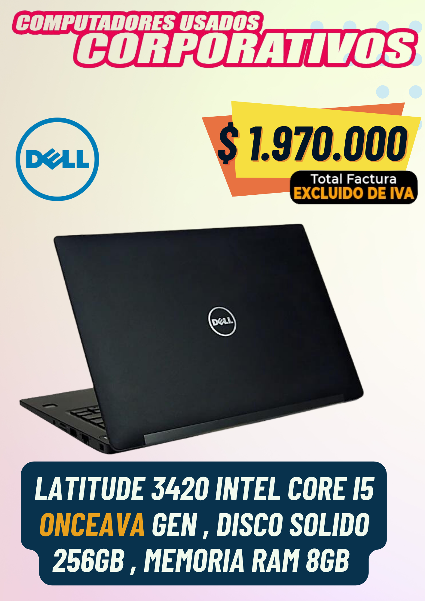Dell latitud 3420 Intel® Core™  I5 ONCEAVA GENERACION